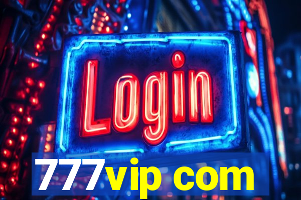 777vip com